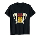 Bier Sprüche T-Shirt