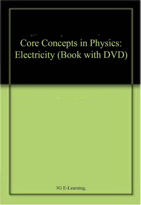Buy Core Concepts in Physics: Electricity (Book with DVD) โ BookShops.in