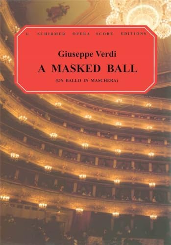Un Ballo in Maschera (A Masked Ball): Vocal Score