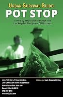 Urban Survival Guide: Pot Stop: A Step by Step Guide Through the Los Angeles Marijuana DUI Process 1941645127 Book Cover