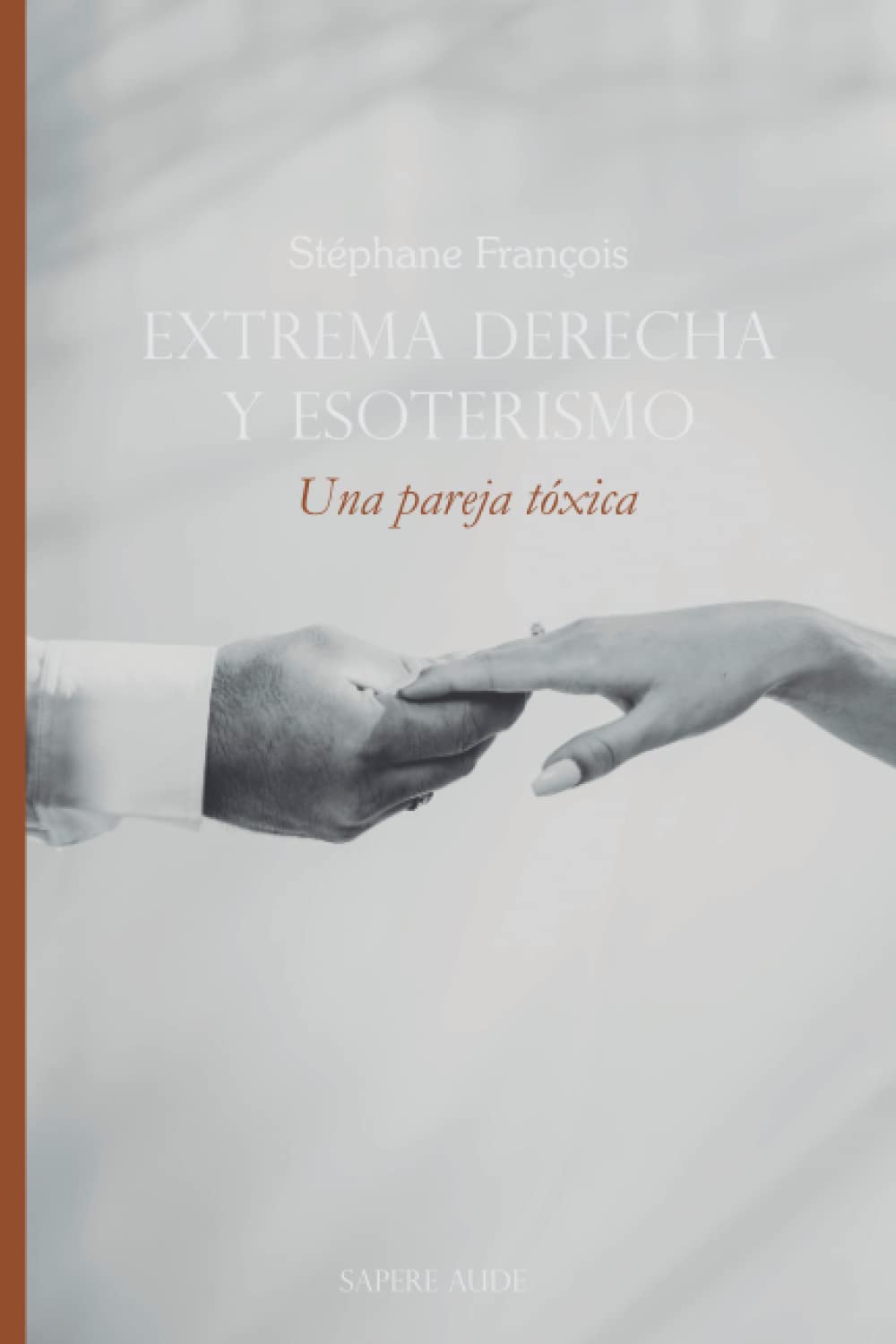 Extrema derecha y esoterismo. Una pareja tóxica: 3 (ENSAYISTICA)