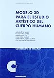 Modelo 3d para el estudio artístico del cuerpo humano
