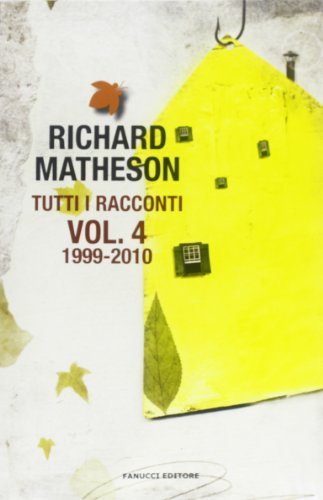 Tutti i racconti: 4 Tutti i racconti: 4