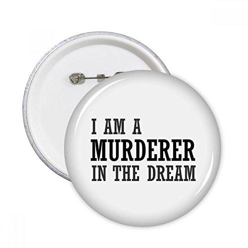 Pins ronde Je suis un assassin dans le rêve badge bouton multicolore XL
