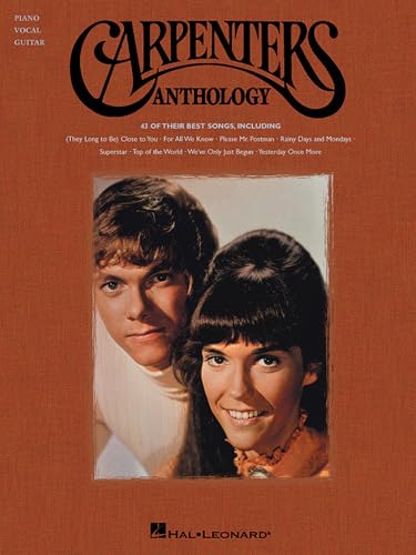 Carpenters Anthology - Piano, Vocal and Guitar Chords | 43 Classic Songs | Hal Leonard Artist Songbook | Sheet Music for Singers, Pianists, and Guitarists