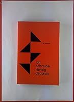 Ich Schreibe Richtig Deutsch B001KWLDGM Book Cover