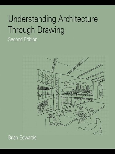 Understanding Architecture Through Drawing