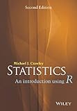 Statistics: An Introduction Using R by Michael J. Crawley(2014-11-24)