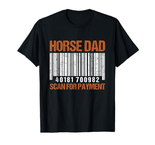 Escaneo del padre del caballo para el pago Camiseta