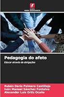 Pedagogia do afeto 6209251005 Book Cover