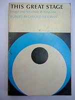 This great stage: Image and structure in King Lear B0007DWB6G Book Cover