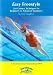 Easy Freestyle Swimming: 21st Century Techniques for Beginners to Advanced Swimmers