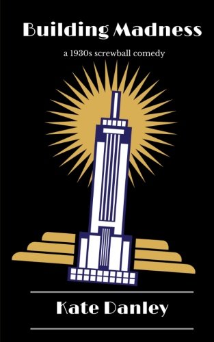 Building Madness: a 1930s screwball comedy