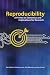 Reproducibility: A Primer on Semantics and Implications for Research