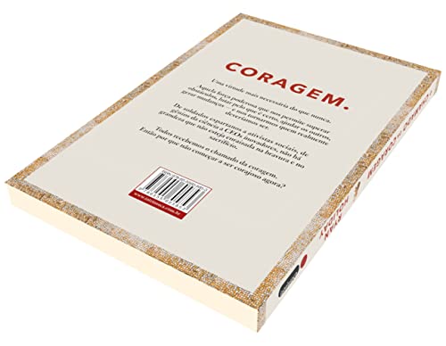 O chamado da coragem: A sorte favorece os corajosos