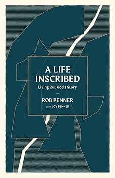 Paperback A Life Inscribed: Living Out God's Story Book
