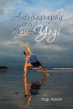 Paperback Autobiography of a Naked Yogi Book