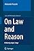 On Law and Reason (Law and Philosophy Library, 8)