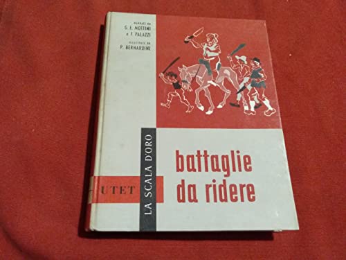  Battaglie da ridere (scala d\'oro utet)