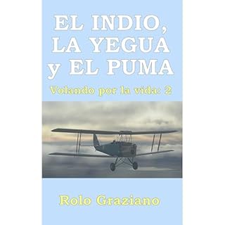 EL INDIO, LA YEGUA y EL PUMA Audiolibro Por Rolo Graziano arte de portada