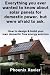 Produktbild Everything you ever wanted to know about solar panels for domestic power, but were afraid to ask: How to design & build your own domestic free energy solution