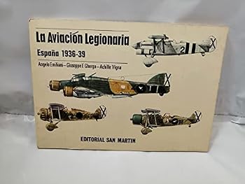 Paperback La aviacio´n legionaria: Espan~a 1936-39 (Spanish Edition) [Spanish] Book