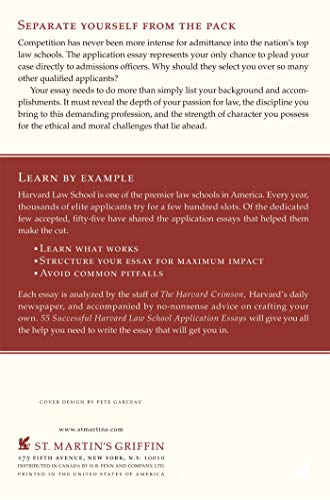 55 Successful Harvard Law School Application Essays: What Worked for Them Can Help You Get Into the Law School of Your Choice