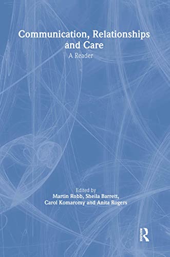 Communication, Relationships and Care: A Reader view 2