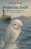 Pelorus Jack - Neuseelands Wahrzeichen aus dem Meer: Vom Lotsen zur Legende! Die wahre Geschichte von Neuseelands berühmtestem Delphin