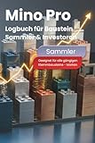 MINO Pro Finanz-Logbuch für Bausteinsammler & Investoren | Investitionen klug wählen. Wert steigern. Von Erstkauf bis Wiederverkauf, von Flip- bis zur ... Geeignet für alle gängigen Bausteine-Marken