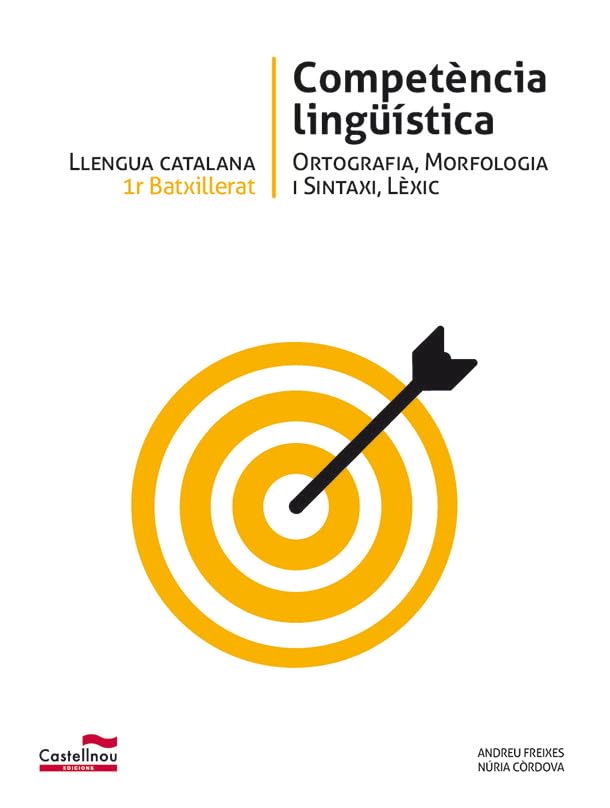 LLENGUA CATALANA 1r Batxillerat. Competència lingüística (SIN COLECCION)