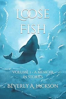 Paperback Loose Fish: A Memoir in Stories Book