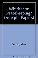 Whither U.N. Peacekeeping? 1857530543 Book Cover