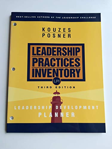 The Leadership Practices Inventory (LPI): Leadership Development Planner , 3rd Edition