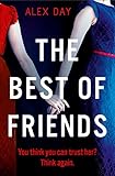  The Best of Friends: The gripping new 2021 domestic psychological thriller
