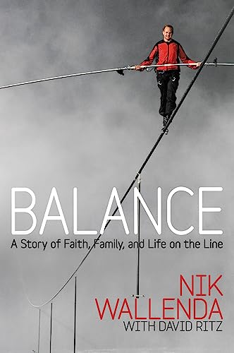 Balance: A Story of Faith, Family, and Life on the Line