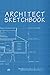Architect Sketchbook: Graph Paper Sketch Journal for Architectural Planning, Design, Construction and Engineering