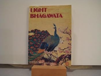 Unknown Binding Light of the Bhagawata - A Presentation of the Source of Oriental Philosophy By Book