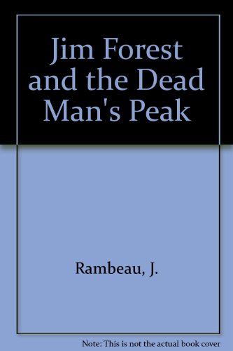 Jim Forest and the Dead Man's Peak 0201403099 Book Cover