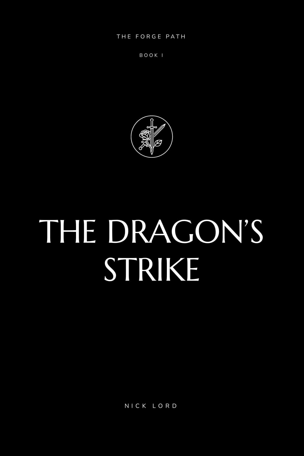 The Dragon's Strike: Book 1 of The Forge Path