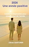  2026, Une année positive: Citations inspirantes, pour chaque jour de l’année