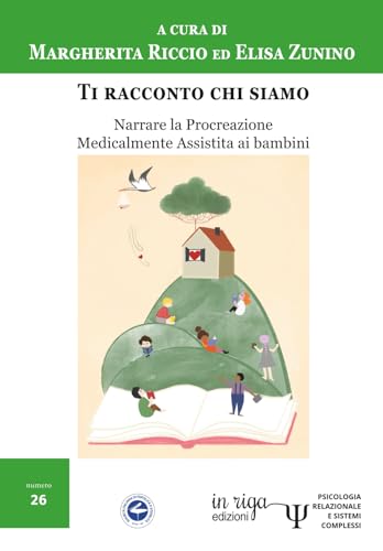Ti racconto chi siamo: Narrare la Procreazione Medicalmente Assistita ai