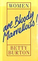 Women are Bloody Marvellous! 0246128003 Book Cover