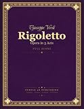 Verdi: Rigoletto - Complete Opera in 3 Acts - Full Orchestral Score...