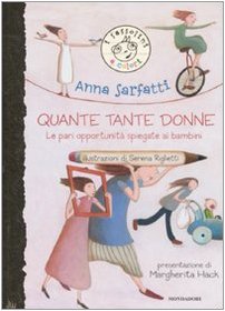 Paperback Quante tante donne. Le pari opportunità spiegate ai bambini [Italian] Book