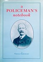 Policemans Notebook: The 1914 Notebook of Thomas Smethurst, a Cheshire Policeman 1859260519 Book Cover