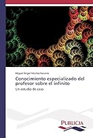 Conocimiento Especializado del Profesor Sobre El Infinito 3639648846 Book Cover