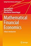 Mathematical Financial Economics (Springer Texts in Business and Economics)