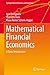 Mathematical Financial Economics (Springer Texts in Business and Economics)