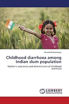 Paperback Childhood diarrhoea among Indian slum population Book